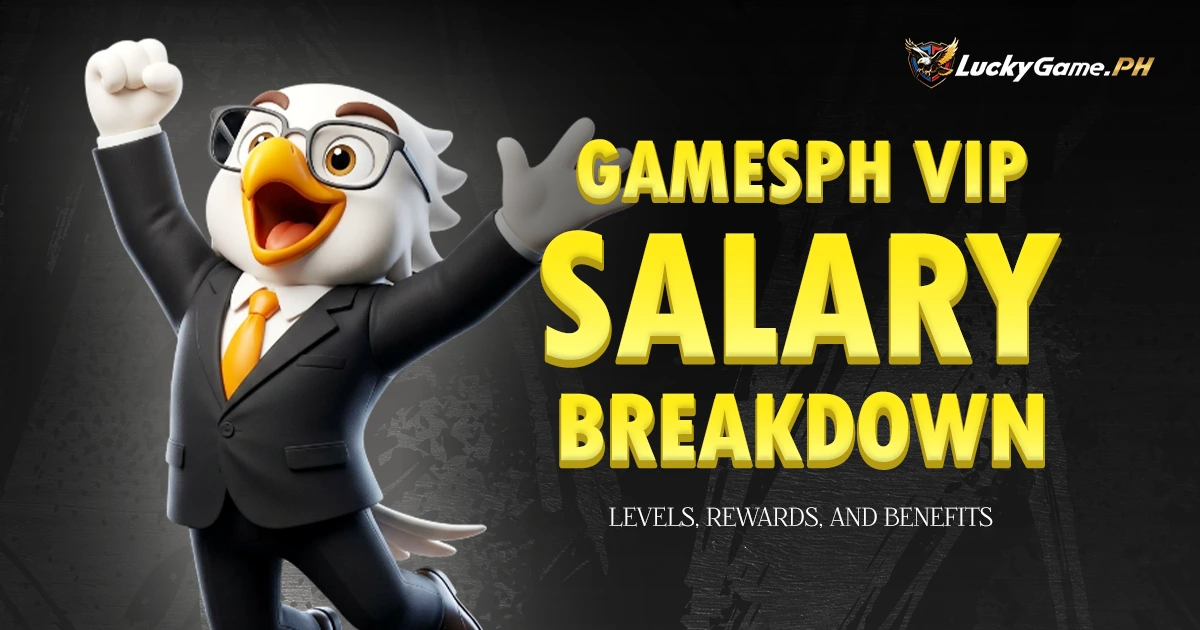 GamesPH VIP Salary Breakdown: Levels, Rewards, and Benefits